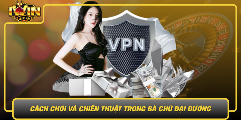Cách Chơi Và Chiến Thuật Trong Bá Chủ Đại Dương Cach Choi Va Chien Thuat Trong Ba Chu Dai Duong