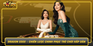 Dragon Eggs Chien Luoc Chinh Phuc Tro Choi Hap Dan