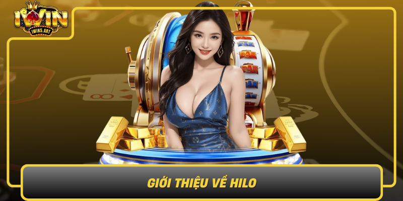 Gioi Thieu Ve Hilo Tro Choi Dang Thu Hut Cong Dong Game Thu