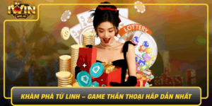 Kham Pha Tu Linh Game Than Thoai Hap Dan Nhat
