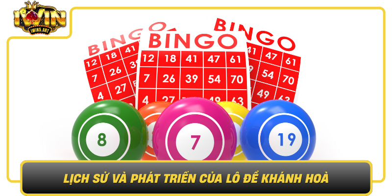 Lich Su Va Phat Trien Cua Lo De Khanh Hoa