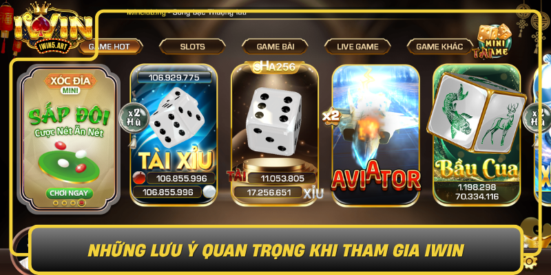 Nhung Luu Y Quan Trong Khi Tham Gia Iwin0