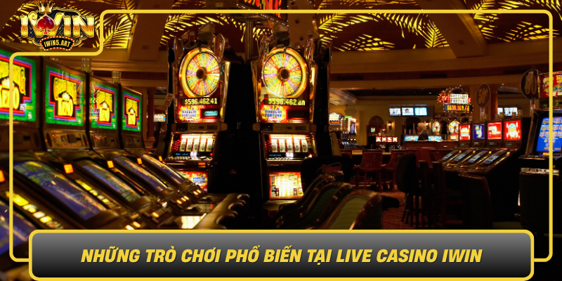 Nhung Tro Choi Pho Bien Tai Live Casino Iwin