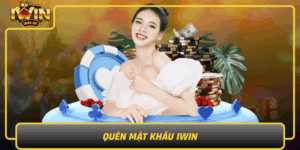 Quen Mat Khau Iwin Huong Dan Khoi Phuc Nhanh Chong
