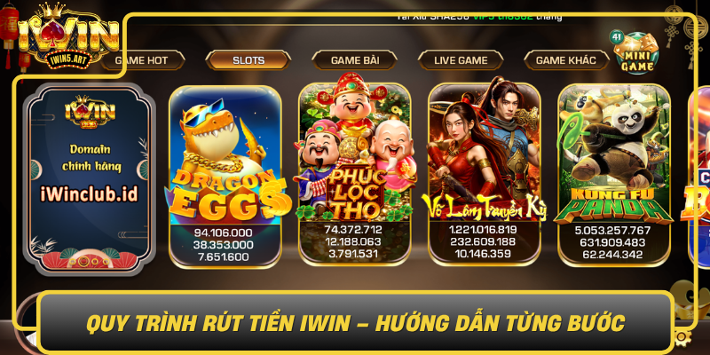 Quy Trinh Rut Tien Iwin Huong Dan Tung Buoc0