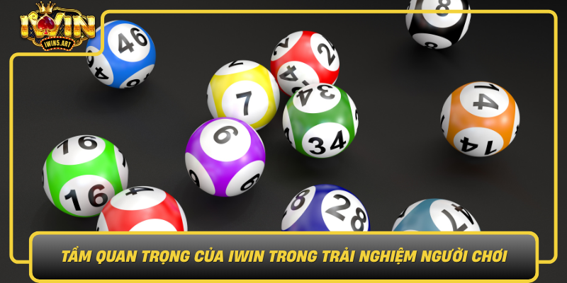 Tầm Quan Trọng Của IWIN Trong Trải Nghiệm Người Chơi Tam Quan Trong Cua Iwin Trong Trai Nghiem Nguoi Choi
