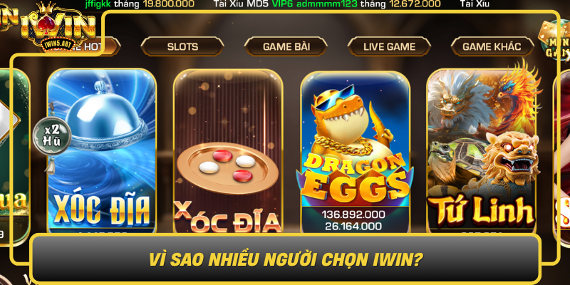 Vi Sao Nhieu Nguoi Chon Iwin