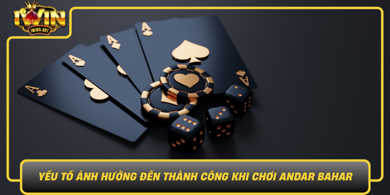 Yếu Tố Ảnh Hưởng Đến Thành Công Khi Chơi Andar Bahar Yeu To Anh Huong Den Thanh Cong Khi Choi Andar Bahar