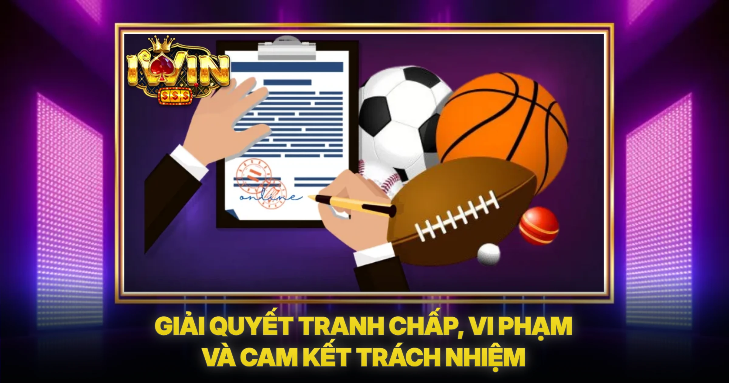 Giải Quyết Tranh Chấp, Vi Phạm Và Cam Kết Trách Nhiệm