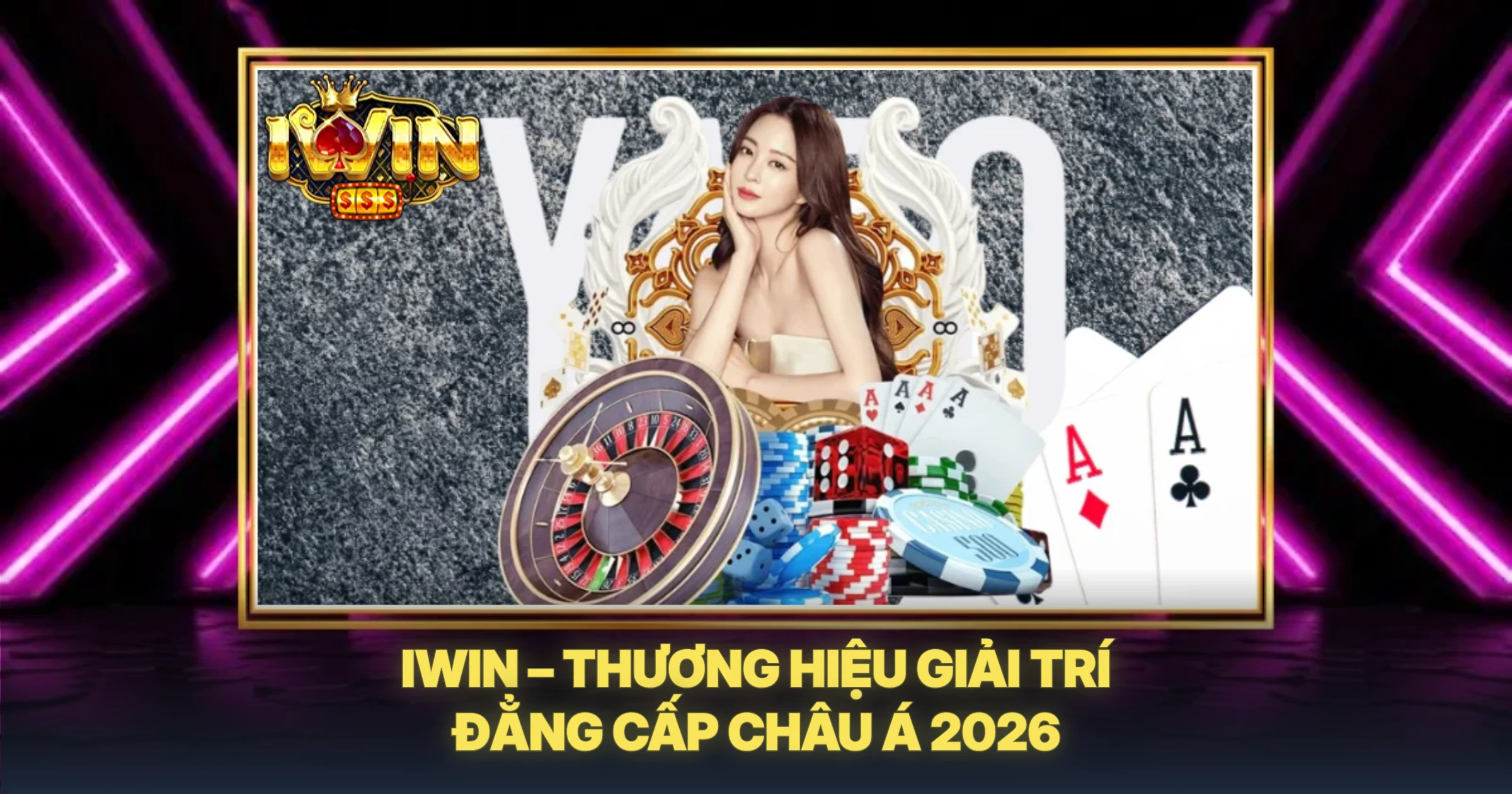 Trang Chủ 8 Iwin Thuong Hieu Giai Tri Dang Cap Chau A 2026