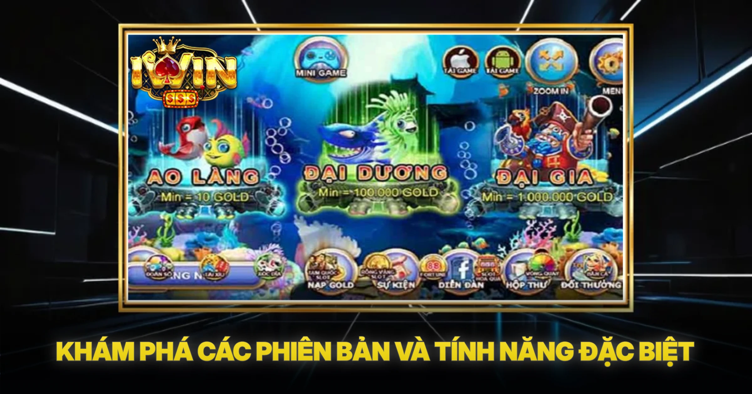 Khám Phá Thế Giới Bắn Cá Đại Dương Online Hấp Dẫn 3 Khám Phá Các Phiên Bản Và Tính Năng Đặc Biệt