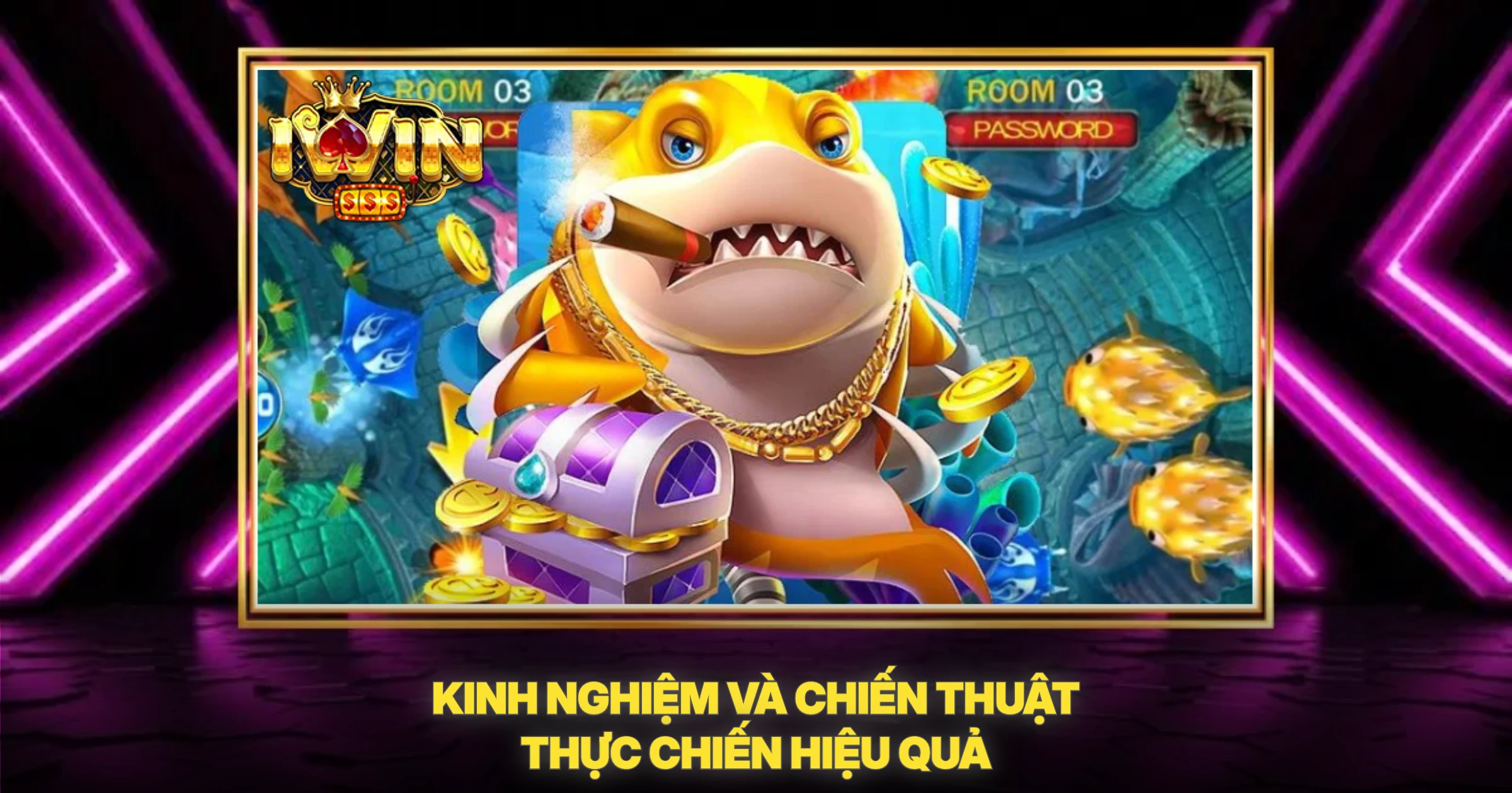 Kinh Nghiệm Và Chiến Thuật Thực Chiến Hiệu Quả