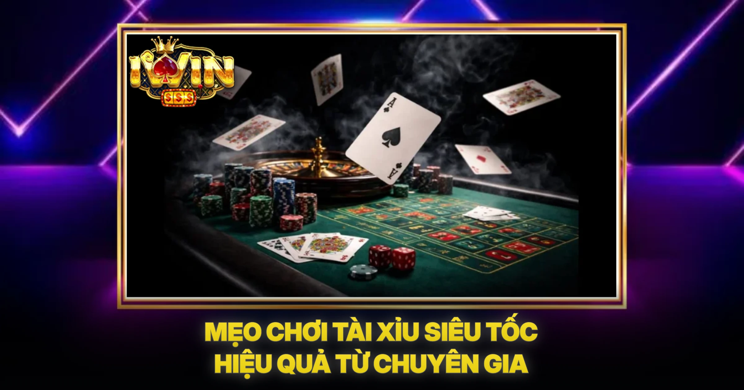 Mẹo Chơi Tài Xỉu Siêu Tốc Hiệu Quả Từ Chuyên Gia