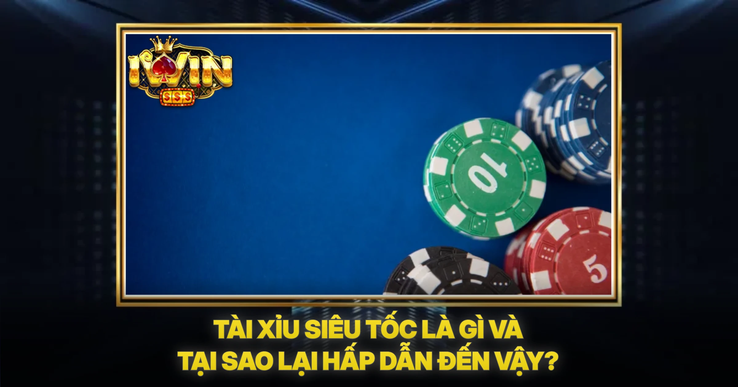 Tài Xỉu Siêu Tốc Là Gì Và Tại Sao Lại Hấp Dẫn Đến Vậy?