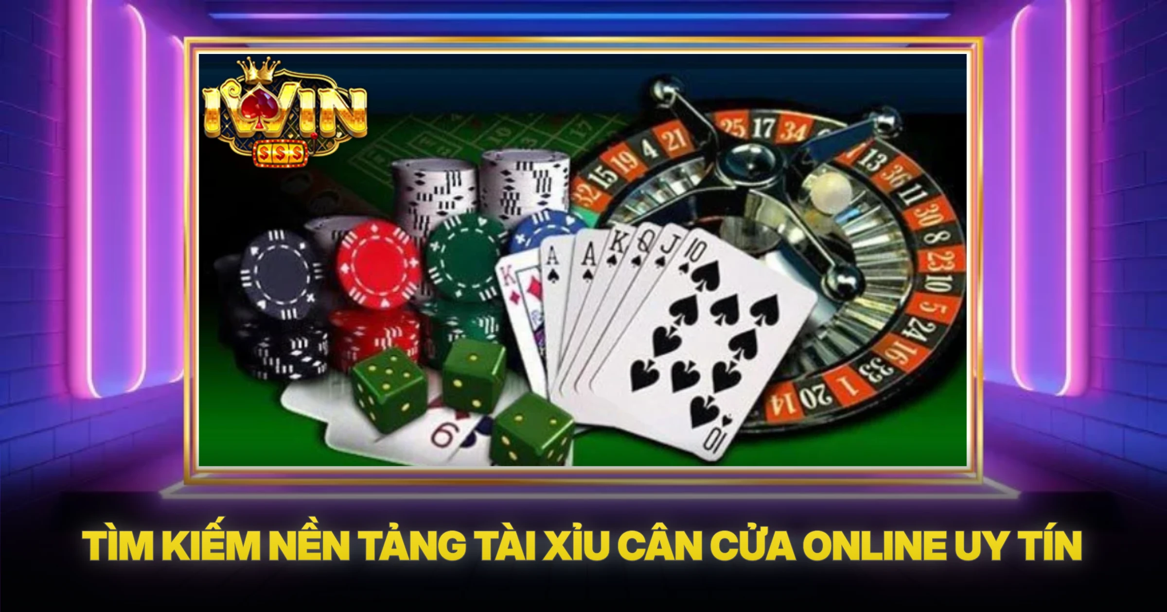 Tìm Kiếm Nền Tảng Tài Xỉu Cân Cửa Online Uy Tín